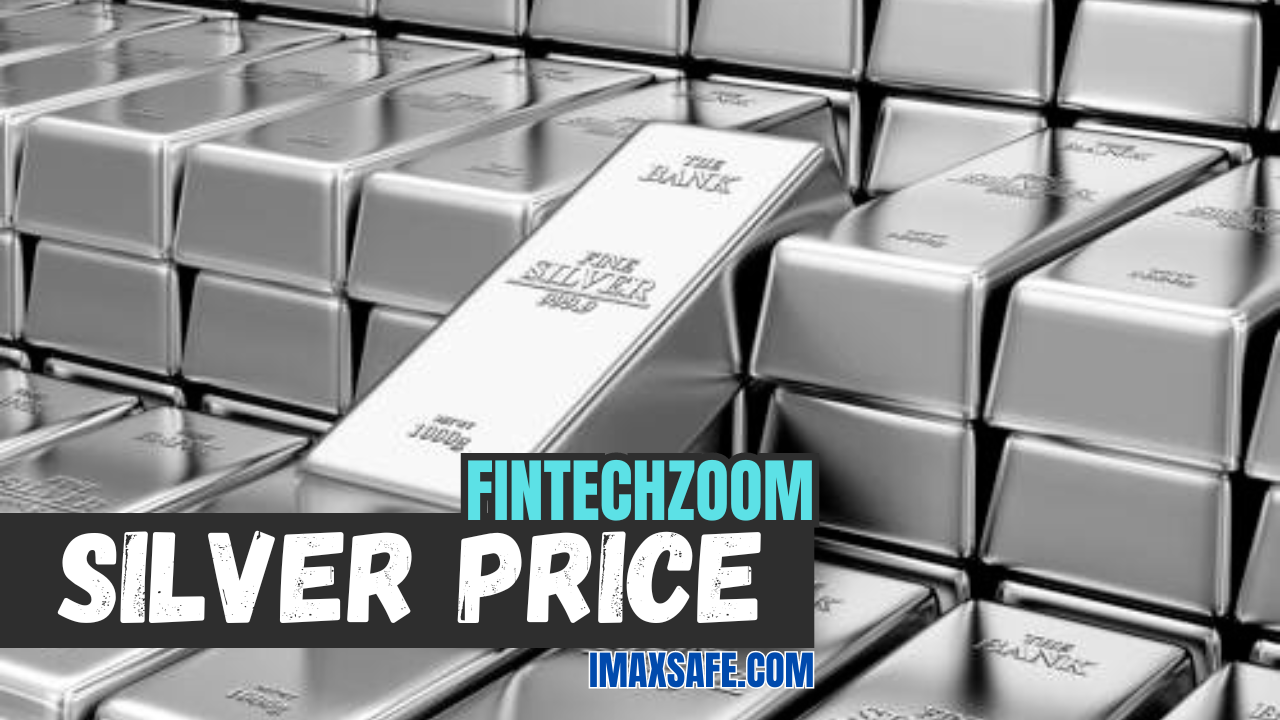 Silver Price FintechZoom