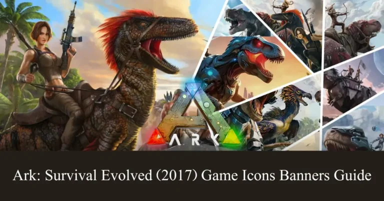 Mastering ARK: Survival Evolved (2017) Game Icons Banners