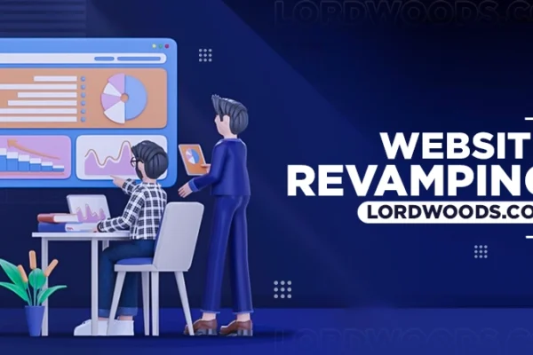 Why You Should Never Ignore Website Revamping Lordwoods.com